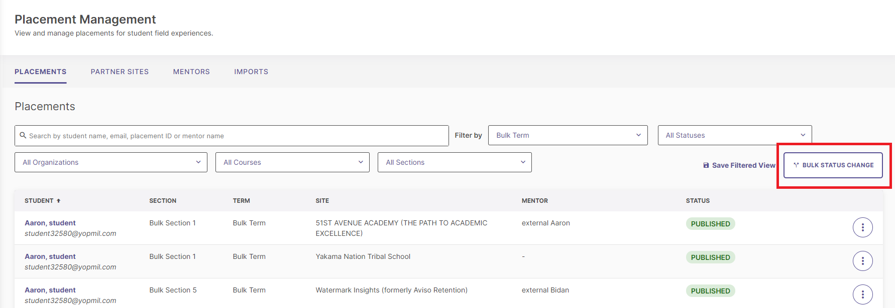 The Placement Management page showing Placements tab with search fields, organization, course, section, term, and status filters. Bulk Status Change button highlighted on the upper right. A table showing student, section, term, site, mentor, and status columns.