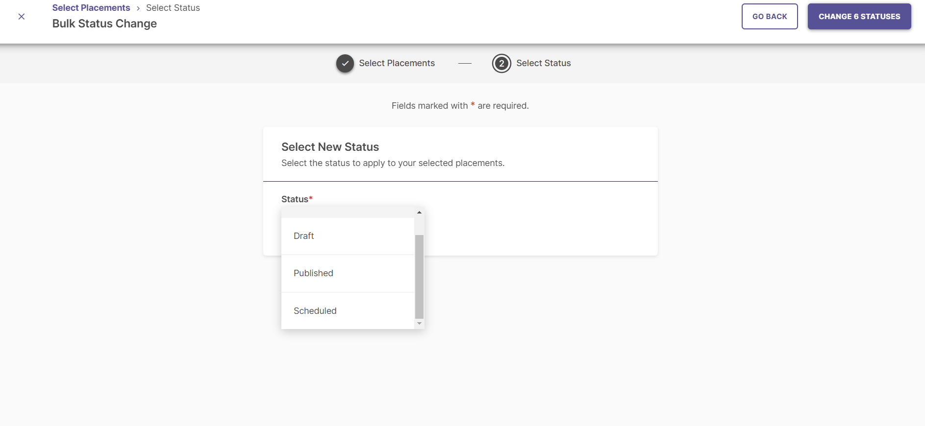 The Bulk Status Change page showing Select Status step with a Status dropdown open displaying Draft, Published, and Scheduled options. Go Back and Change 6 Statuses buttons showing on the upper right.
