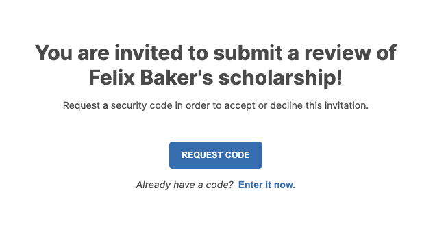 The invitation page showing a message requesting a review of a scholarship with a Request Code button centered below. Link for entering an existing code appearing underneath.