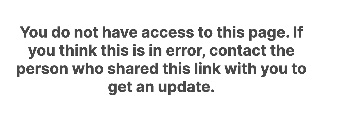 The message showing notice that access to the page is not available and advising contact with the link sender for an update.