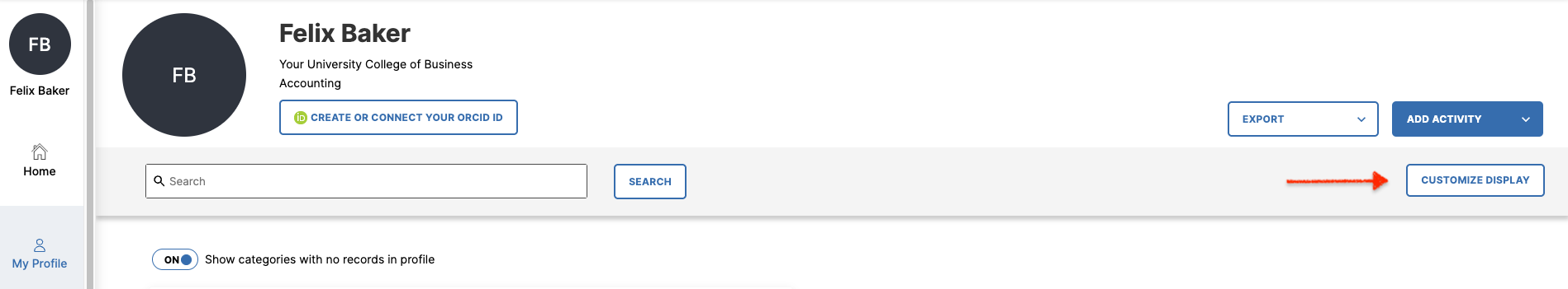 Customize Display button for changing which screen will appear when clicking on the My Profile option