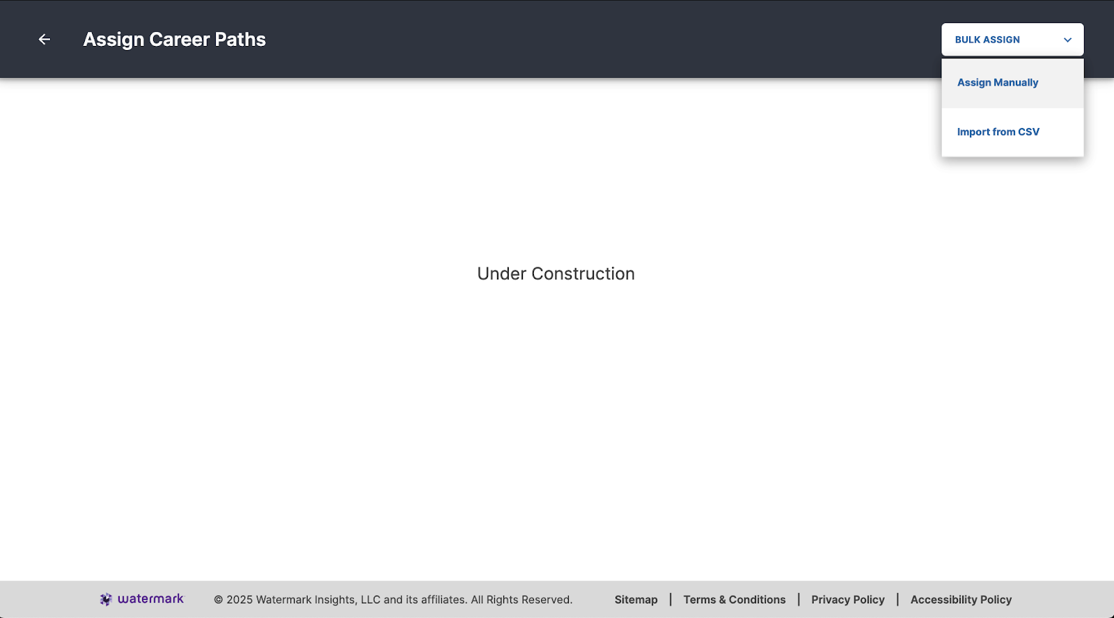 The Assign Career Paths page showing an Under Construction message, with a Bulk Assign menu open offering Assign Manually and Import from CSV options. The Assign Manually option is highlighted.