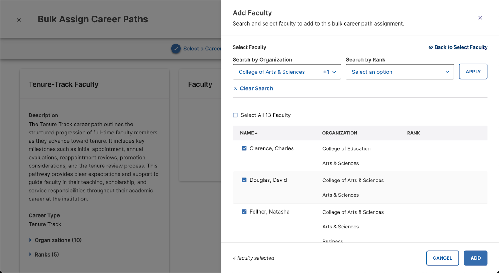 The Add Faculty panel showing faculty filtered by College of Arts & Sciences, with multiple faculty members selected from the list and the Add button available to confirm the selection.