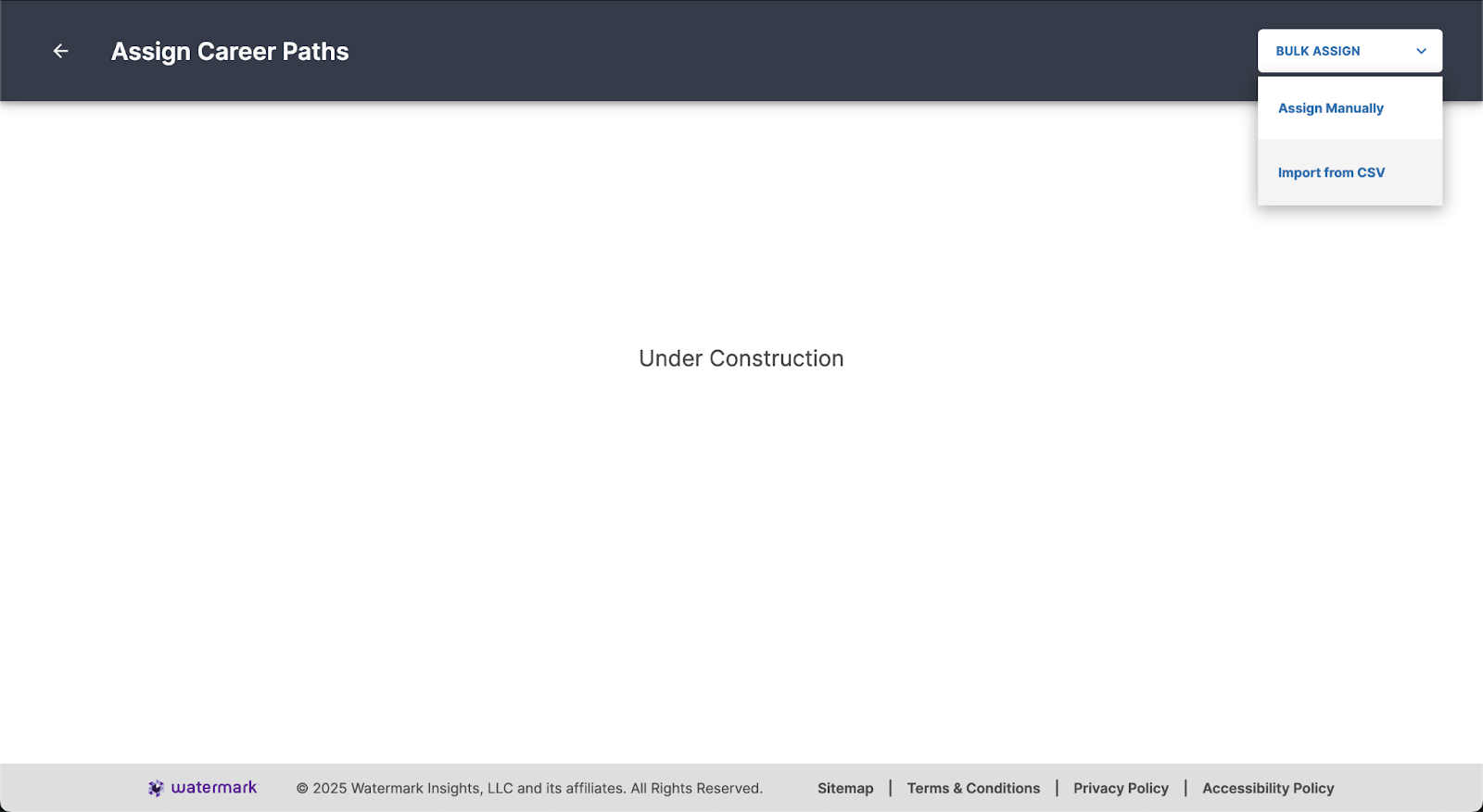 The Assign Career Paths page showing an Under Construction message, with a Bulk Assign menu open offering Assign Manually and Import from CSV options. The Import from CSV option is highlighted.