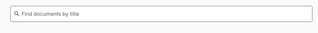 The search field showing placeholder text Find documents by title.
