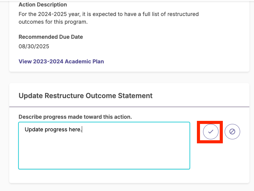 An update action page showing a text box for entering progress on the Restructure Outcome Statement action, with a save checkmark button highlighted.