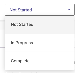 A status filter menu showing options Not Started, In Progress, and Complete, with Not Started highlighted.