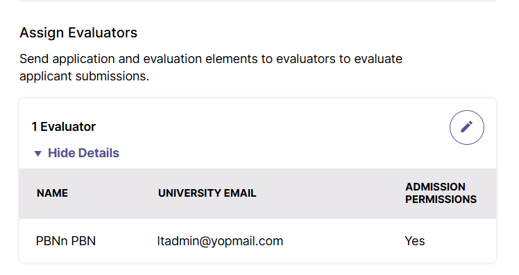 The Assign Evaluators section showing one assigned evaluator, with name, university email, and admission permissions.