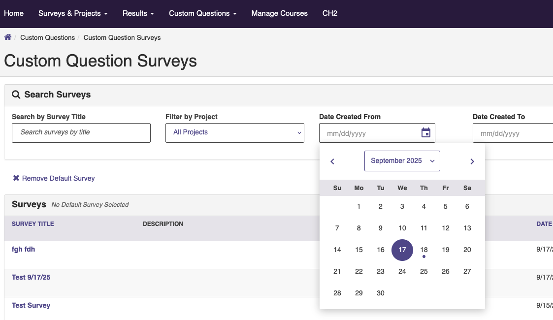 The Custom Question Surveys page displaying a calendar component under the 'Date Created From' field.