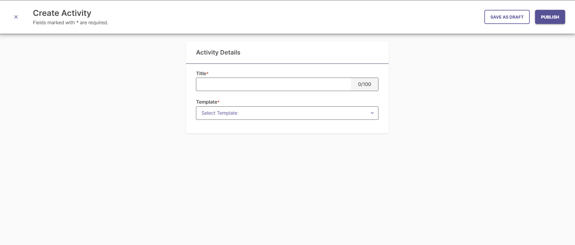 The Create Activity page showing Activity Details with its fields Title and Template.