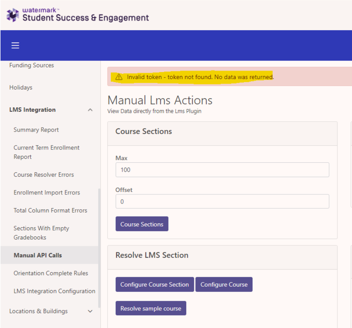 The Manual LMS Actions page showing a warning message stating ‘Invalid token – token not found. No data was returned’ above the Course Sections fields and various buttons.