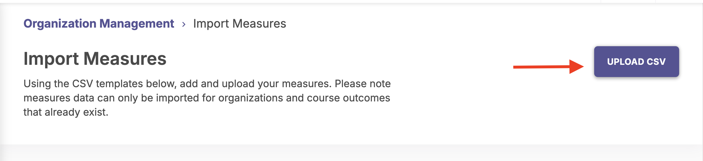 An Import Measures page showing instructions for uploading measures using CSV templates and an option to upload a CSV file highlighted.