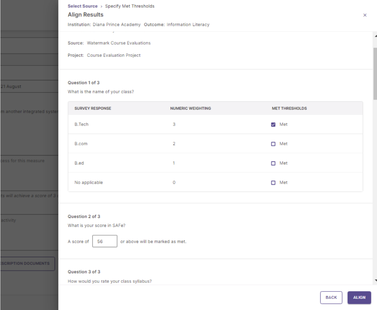 An Align Results page with fields for specifying met thresholds for survey questions. The first question shows response options with numeric weighting and checkboxes to mark thresholds as met. The second question includes a score field for setting the threshold. The third question displays a prompt for rating the class syllabus and a Back and Align buttons.