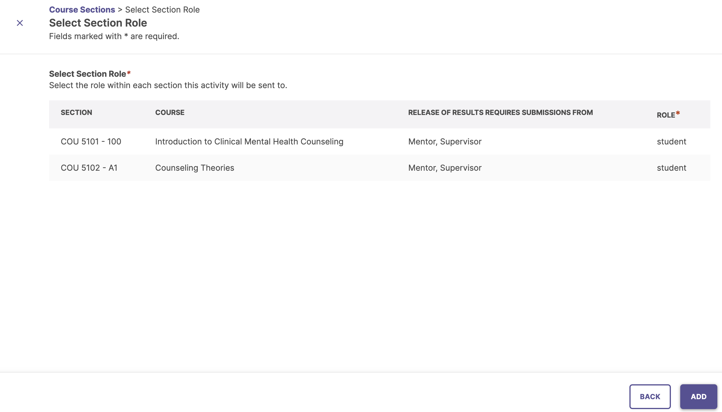 A Select Section Role page showing a list of sections with columns for Section, Course, Release of Results Requirements, and Role, along with Back and Add buttons.