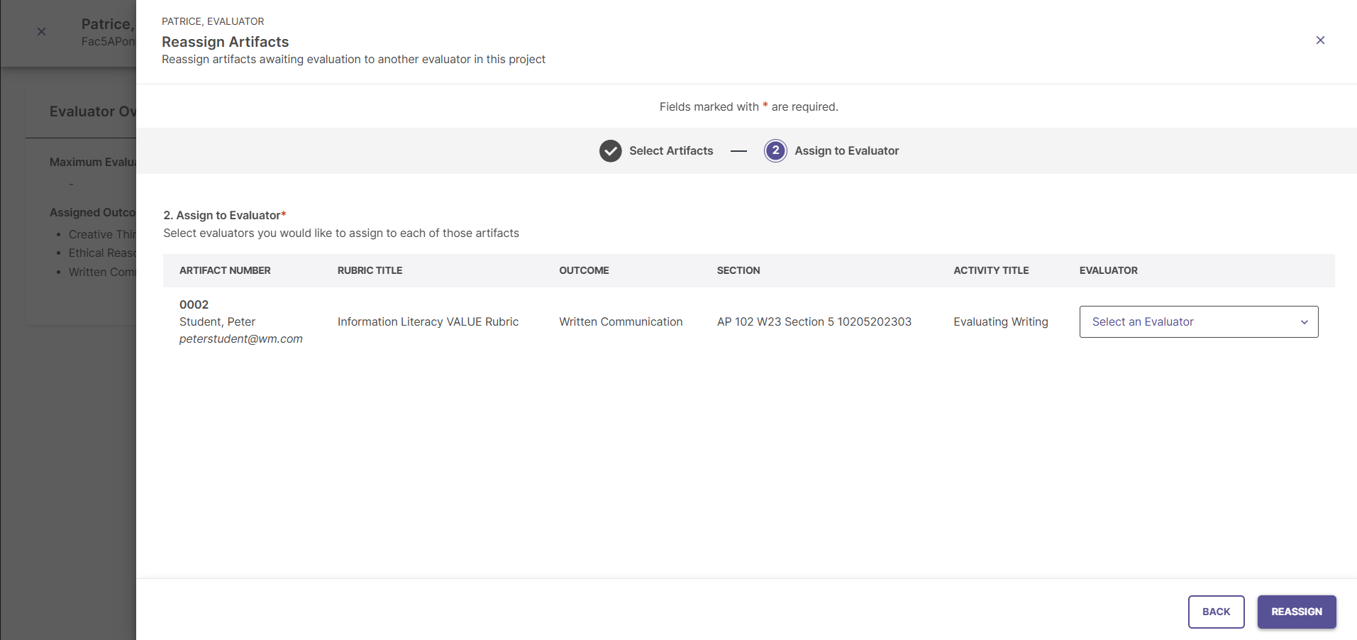 The Reassign Artifacts page showing step 2 Assign to Evaluator with one artifact row listing artifact number, rubric title, outcome, section, activity title, and an Evaluator dropdown. The Back and Reassign buttons showing at the bottom.