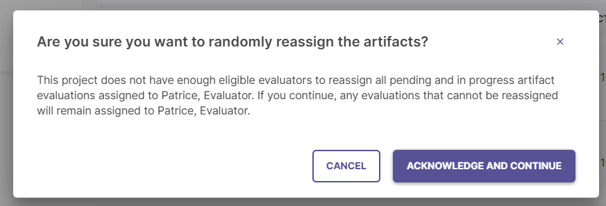 The confirmation popup showing a message about randomly reassigning artifacts and showing the Cancel and Acknowledge and Continue buttons.