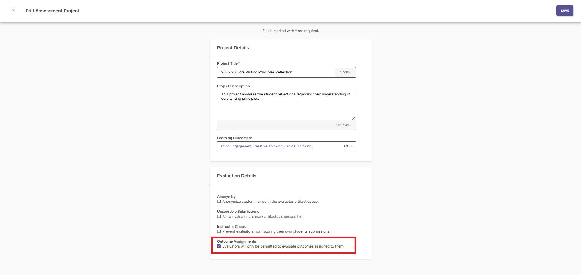 The Edit Assessment Project page showing Project Details with fields for Project Title, Project Description, and Learning Outcomes. Evaluation Details section showing options for Anonymity, Unscorable Submissions, Instructor Check, and Outcome Assignments. Outcome Assignments option indicating evaluators will only be permitted to evaluate assigned outcomes highlighted.