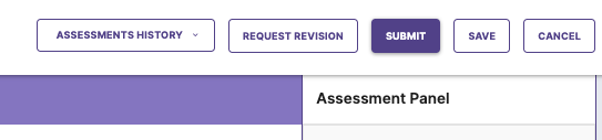 The assessment panel showing the buttons Assessments History, Request Revision, Submit, Save, and Cancel displayed above the panel header.