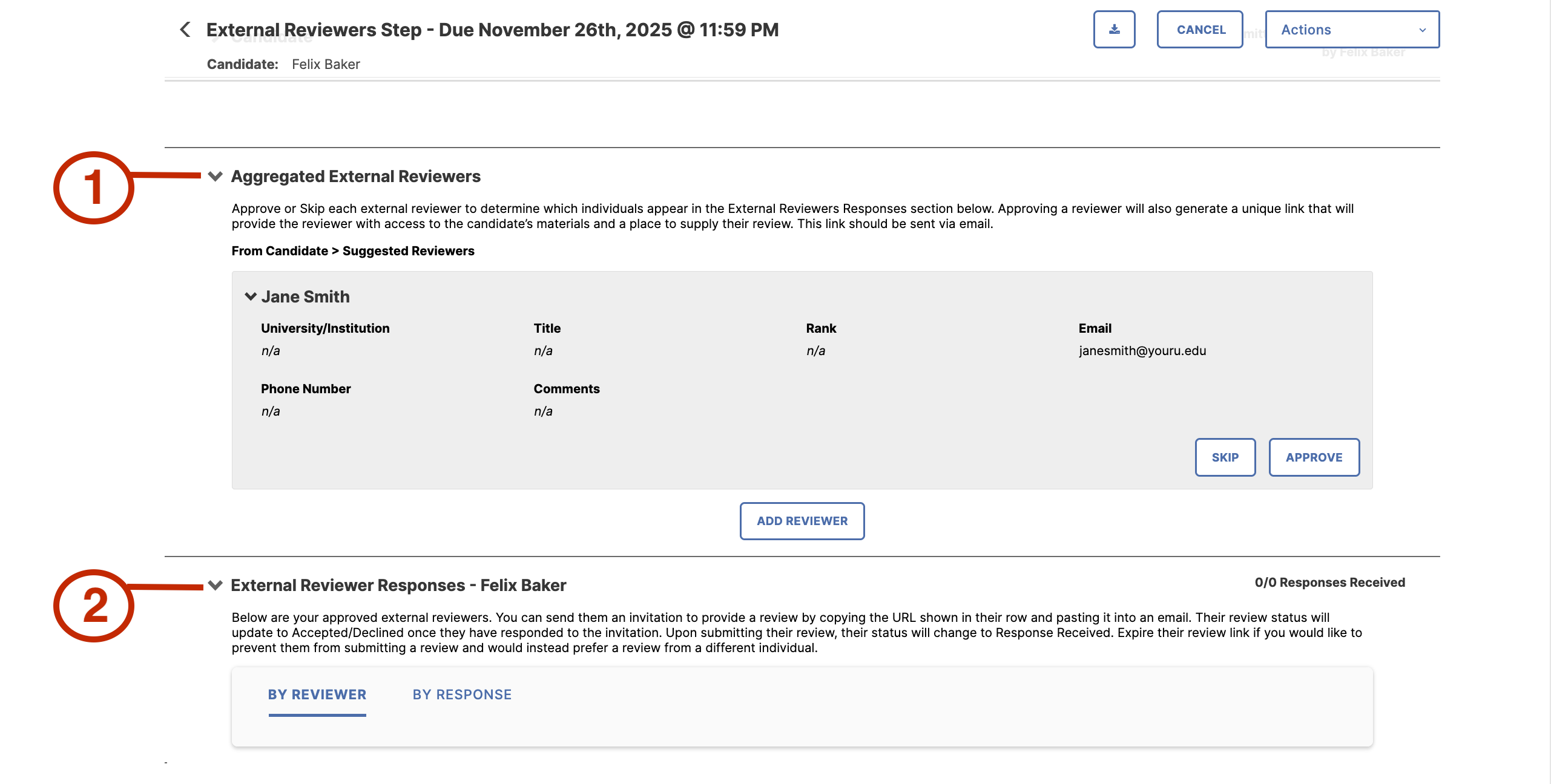 An external reviewers step page showing the due date, candidate name, and two sections: Aggregated External Reviewers with reviewer details, Skip and Approve buttons, and an Add Reviewer button; and External Reviewer Responses with options to view responses by reviewer or by response, with numbered callouts 1 and 2 highlighting each section.