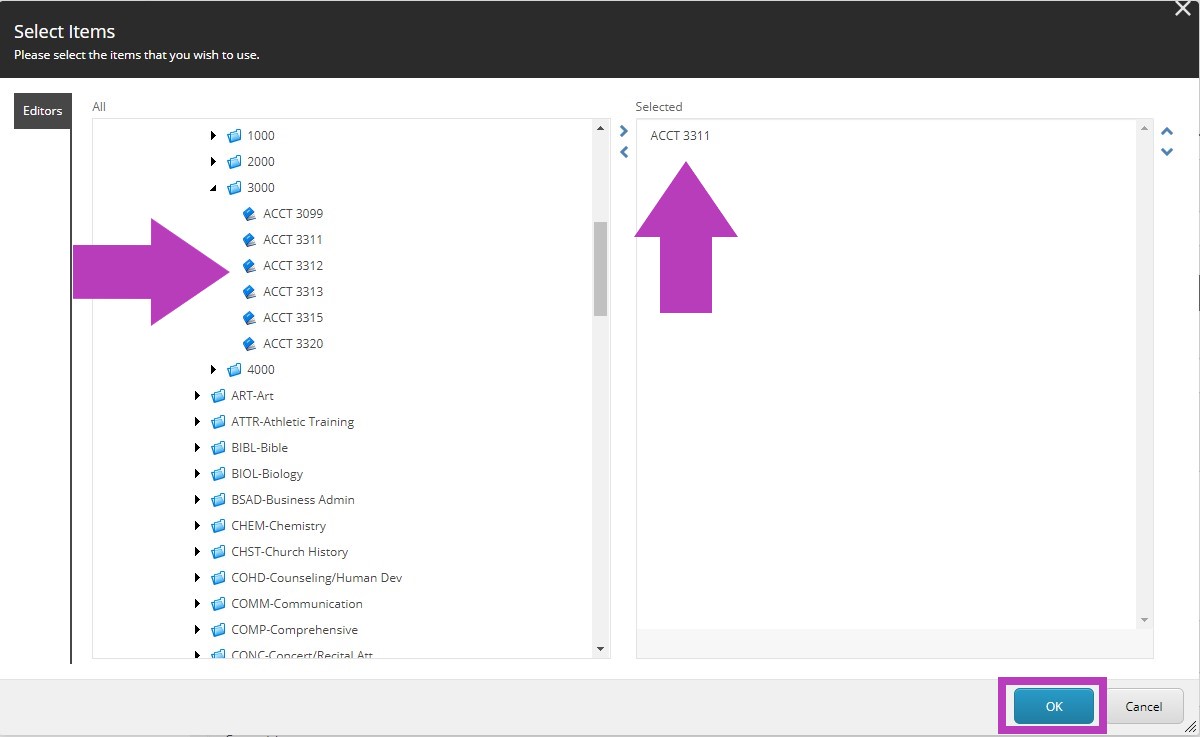 A Select Items window showing two panels: a list of available course items and a Selected panel containing ACCT 3311, which is highlighted. The ACCT course list in the available panel is also highlighted. The window includes a highlighted OK button and a Cancel button.