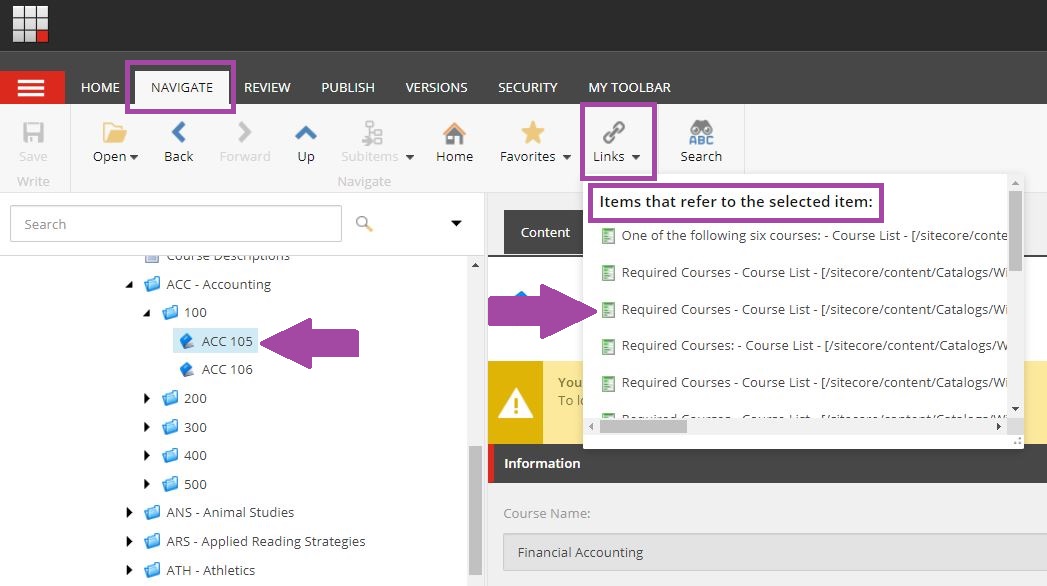A navigation page showing the Navigate tab selected, with a folder structure displaying course items including ACC 105, which is highlighted. The Links menu is open, showing a panel labeled ‘Items that refer to the selected item’ with multiple referenced course list entries highlighted.