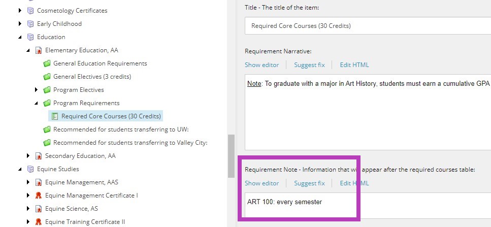 The Required Core Courses item showing the title field, Requirement Narrative section with editor options and narrative text box, and Requirement Note section with Show editor, Suggest fix, and Edit HTML options above a note stating ‘ART 100: every semester’.