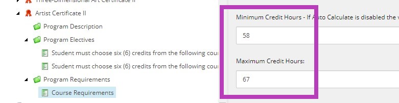 The Course Requirements section showing Minimum Credit Hours field filled with ‘58’ and Maximum Credit Hours field filled with ‘67’.