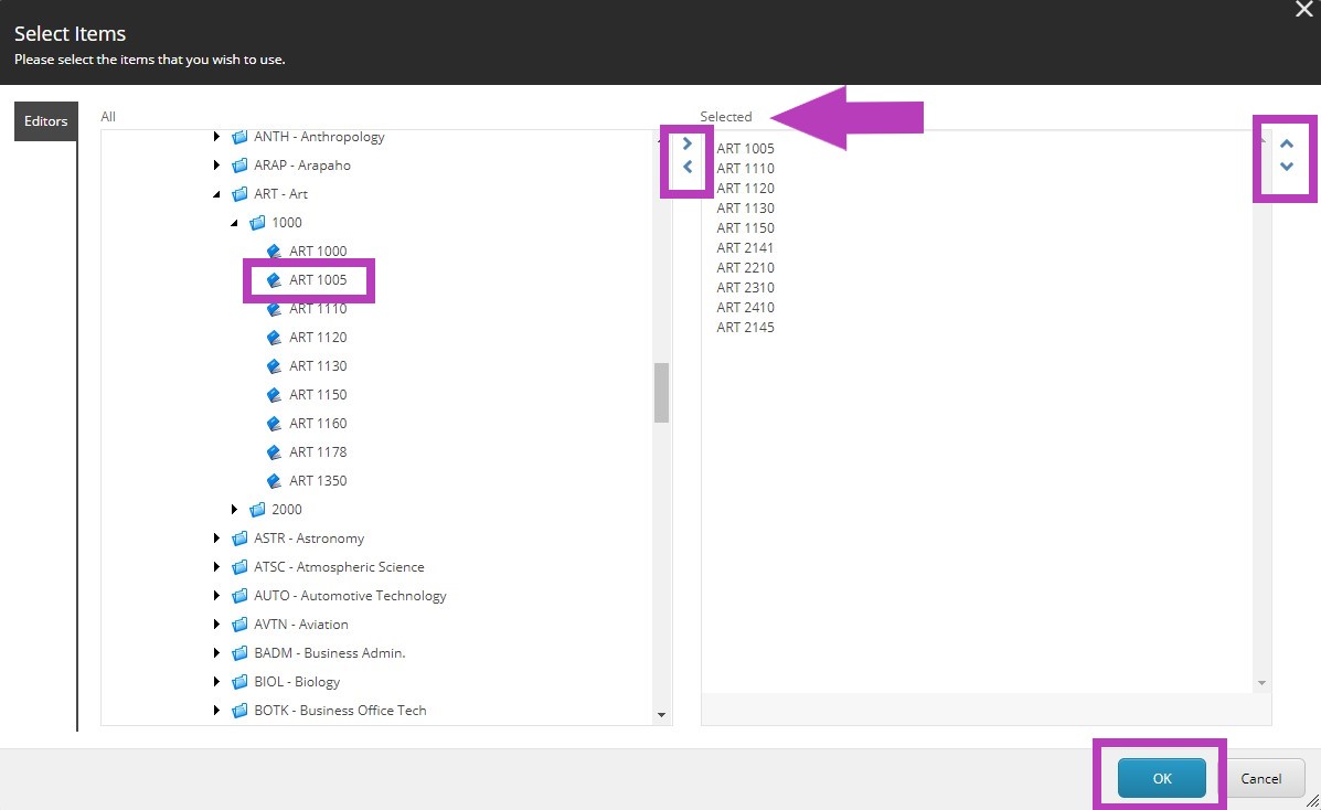 The Select Items modal showing the catalog tree on the left with ART 1005 highlighted, move‑right and move‑left buttons between the panels, the Selected list on the right displaying ART courses, re‑order arrows for the selected list, and an OK button highlighted.