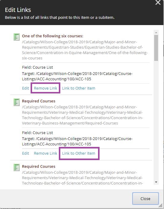 An Edit Links window showing a list of items that point to the selected course, with each entry displaying the field location and target path. The window includes highlighted options for Remove Link and Link to Other Item, along with an Edit option for each link and a Close button.