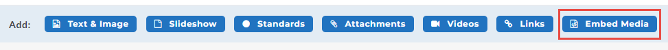 The Toolbar row showing Add options: Text & Image, Slideshow, Standards, Attachments, Videos, Links, and Embed Media. Embed Media tab is highlighted.