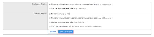 A rubric display settings section showing options for evaluator display and author display, including choosing between numeric values, performance level labels, or rubric comments, with a highlighted Apply Changes button and an option to cancel.