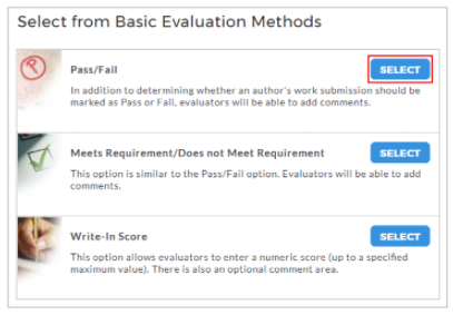 A Select from Basic Evaluation Methods page showing evaluation method options, including Pass/Fail, Meets Requirement/Does Not Meet Requirement, and Write‑In Score, with the Select button for the Pass/Fail option highlighted.