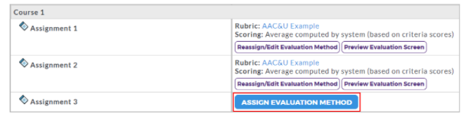 A course evaluation setup page showing assignments listed under Course 1, with details for Assignment 1 and Assignment 2 including rubric information, scoring method, and options to reassign or preview the evaluation screen. Assignment 3 shows a highlighted Assign Evaluation Method button.
