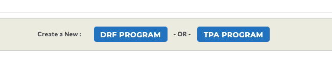 The DRF Program page showing options to create a new DRF Program or TPA Program.