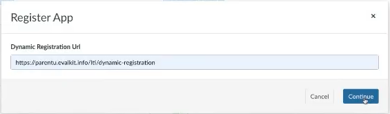 The Register App modal showing a Dynamic Registration URL field filled with a link and Cancel and Continue buttons displayed at the bottom.