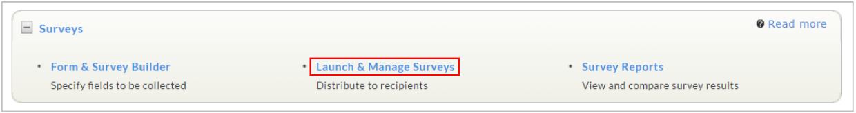 A Surveys page showing three options: Form & Survey Builder on the left, Launch & Manage Surveys highlighted in the center, and Survey Reports on the right, each with a brief description beneath the link.