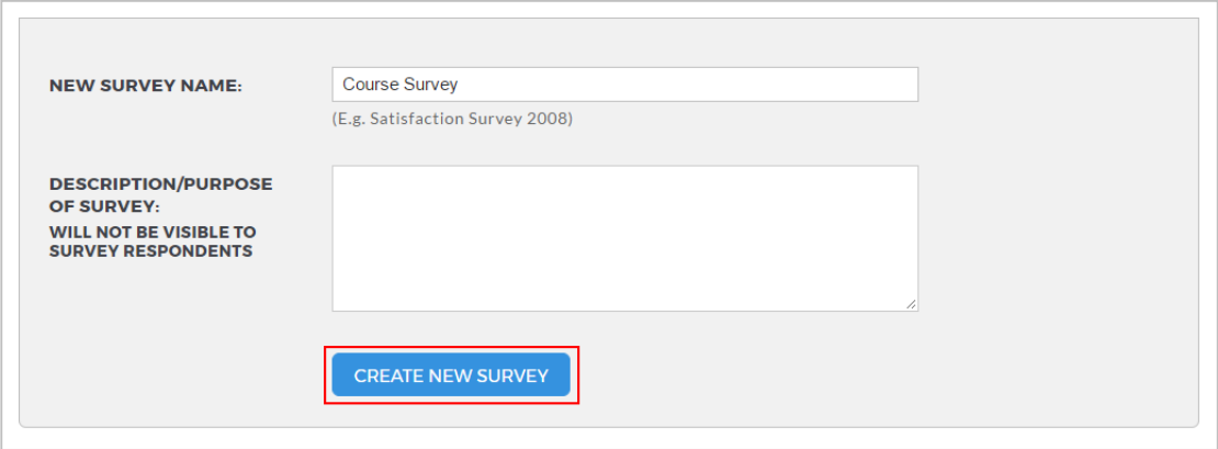 A Create New Survey page showing fields for entering the new survey name and the description or purpose of the survey, with a Create New Survey button highlighted.