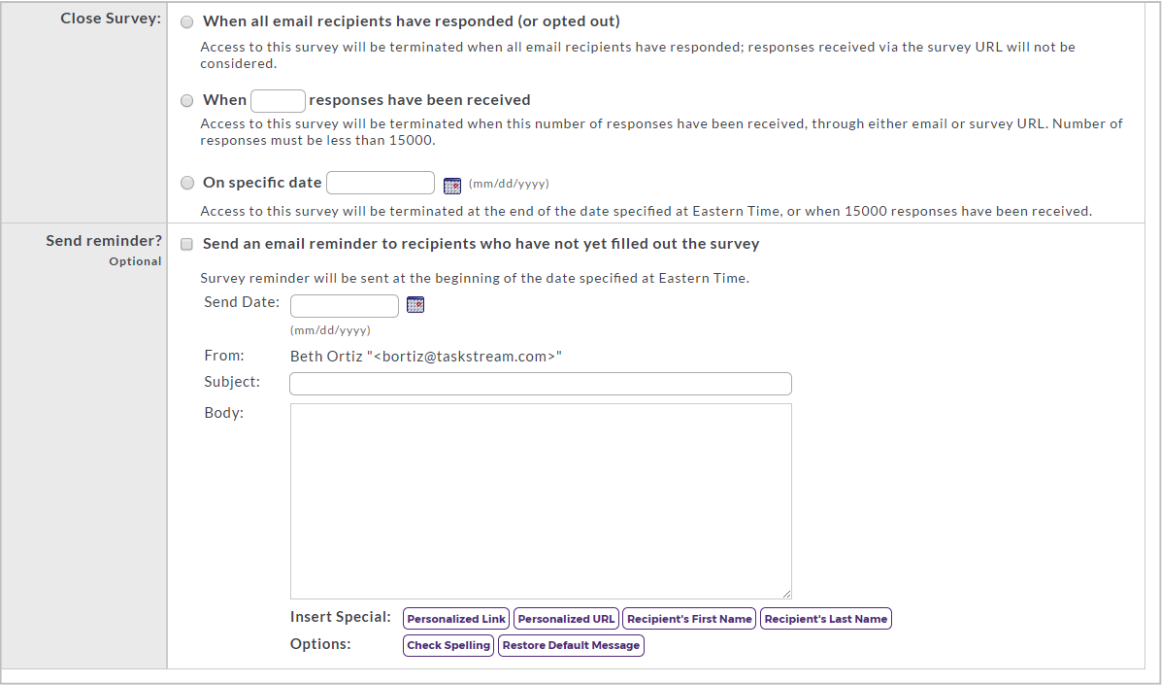 A Close Survey page showing options to terminate the survey when all recipients have responded, when a specified number of responses has been received, or on a specific date, followed by a Send Reminder section with fields for send date, from address, subject, and message body, and buttons to insert personalized links and names, check spelling, or restore the default message.