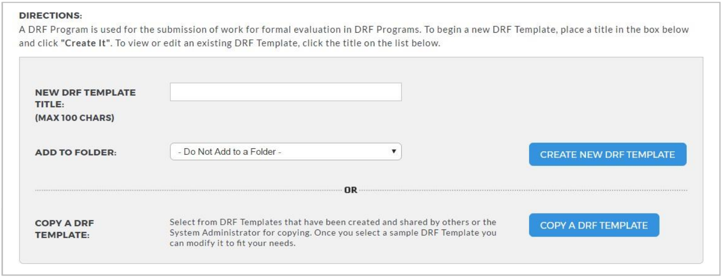 A DRF Template Builder page showing fields to create a new DRF template, including a title field, a folder selection dropdown, and an option to create the new DRF template. A separate section provides an option to copy an existing DRF template.