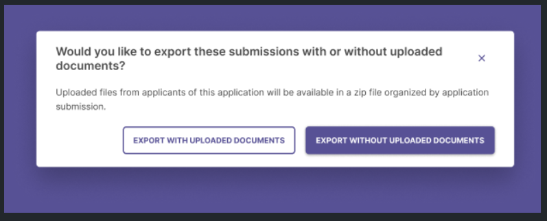 Screenshot of the confirmation modal for exporting submissions data highlighting the 'Export without uploaded documents' option.