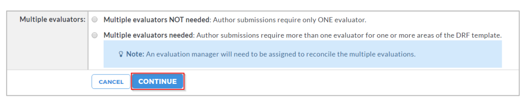 The DRF Template page showing options for selecting whether multiple evaluators are needed. A Continue button located below the options is highlighted.