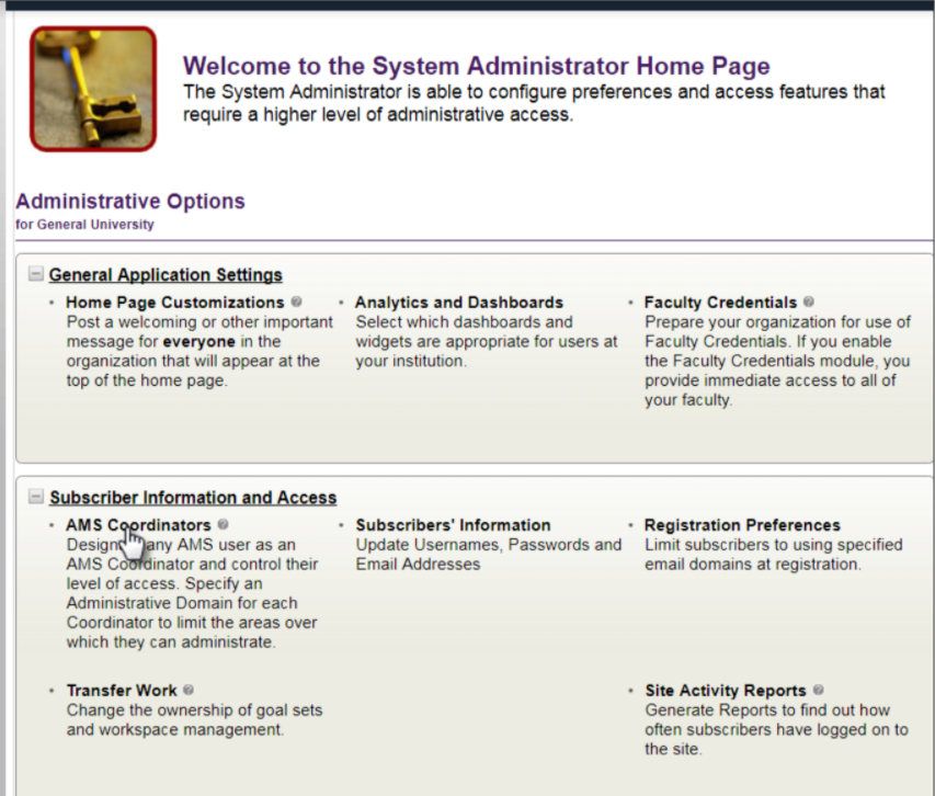 The System Administrator Home Page showing administrative options for general application settings, analytics and dashboards, faculty credentials, subscriber access, and site activity reports.