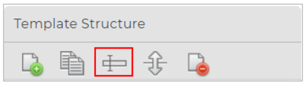 A template structure toolbar showing icons for adding, duplicating, aligning, moving, and deleting template items, with the rename icon highlighted.