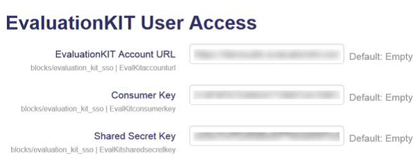 An EvaluationKIT User Access page showing fields for entering the EvaluationKIT Account URL, Consumer Key, and Shared Secret Key, each accompanied by blurred text boxes and notes indicating the default values are empty.