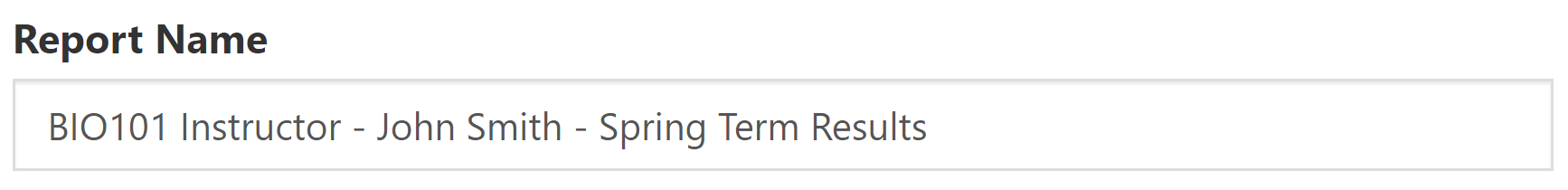 The Report Name field showing a generated title for the selected course results.