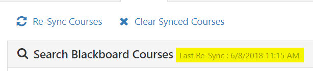 The Search Blackboard Courses section showing the section title with the last sync timestamp highlighted, displaying Last Re‑Sync: 6/8/2018 11:15 AM next to the heading.