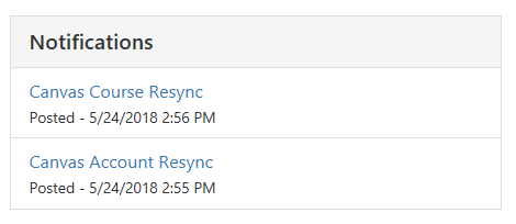 The Notifications section showing two entries: Canvas Course Resync and Canvas Account Resync, each displaying a posted date and time.