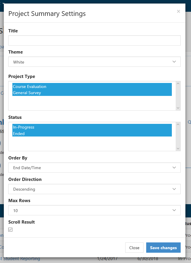 The Project Summary Settings window showing fields for Title and Theme, selectors for Project Type and Status, dropdowns for Order By and Order Direction, a Max Rows field, a Scroll Result checkbox, and Close and Save changes buttons.