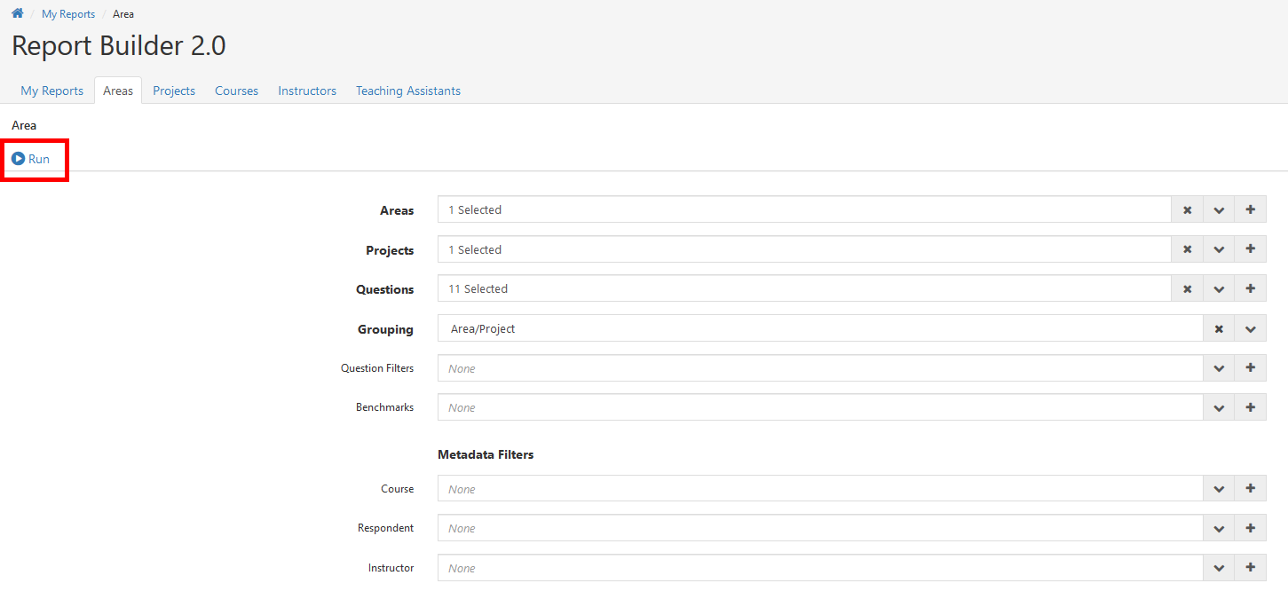 A Report Builder 2.0 page showing selected report criteria including Areas, Projects, Questions, Grouping, Question Filters, Benchmarks, and metadata filters such as Course, Respondent, and Instructor, along with a highlighted Run button.