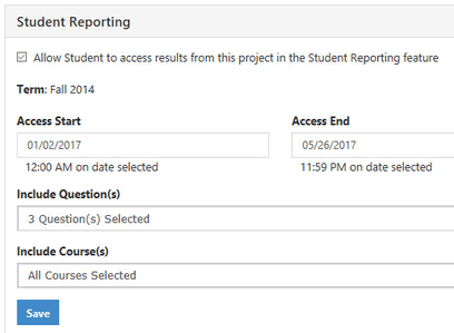 The Student Reporting section showing option to allow student access, term label, Access Start and Access End fields with date selectors, Include Question(s) dropdown, Include Course(s) dropdown, and a Save button.